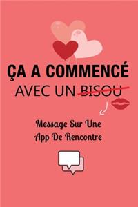 ça a commencé avec un bisou message sur une app de rencontre