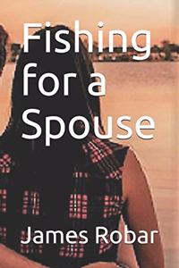 Fishing for a Spouse