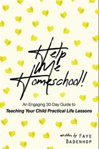 Help Me Homeschool!