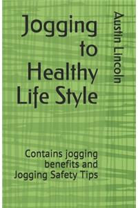 Jоggіng to Healthy Life Style