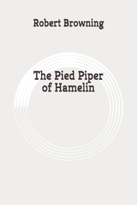 The Pied Piper of Hamelin