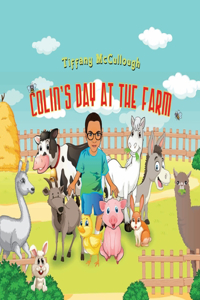 Colin's Day At The Farm