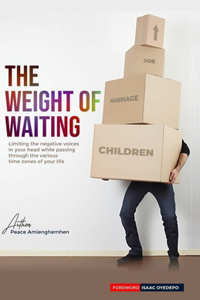 Weight of Waiting