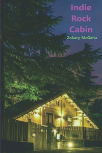 Indie Rock Cabin