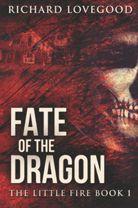 Fate Of The Dragon