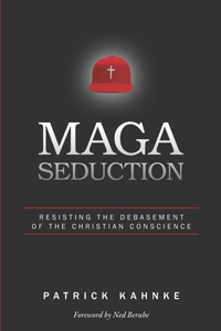 MAGA Seduction