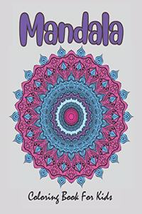 Mandala Coloring Book For Kids