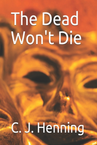 Dead Won't Die