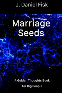 Marriage Seeds