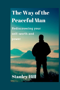 Way of the Peaceful Man