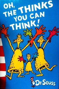 Oh, The Thinks You Can Think (Dr. Seuss Classic Collection)