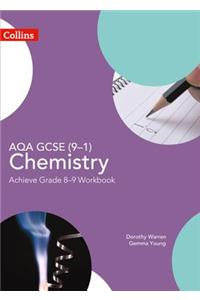 AQA GCSE (9–1) Chemistry Achieve Grade 8–9 Workbook