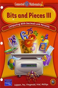 Connected Mathematics Bits and Pieces III Student Edition Softcover 2006c