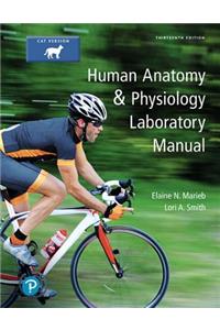 Human Anatomy & Physiology Laboratory Manual, Cat Version Plus Mastering A&p with Pearson Etext -- Access Card Package