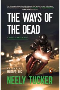 The Ways of the Dead: A Sully Carter Novel