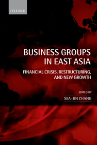 Business Groups in East Asia