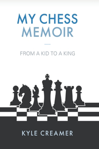 My Chess Memoir