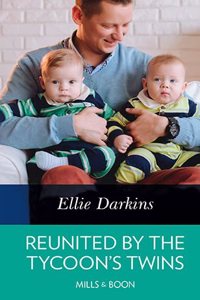 Reunited By The Tycoon's Twins