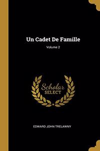 Un Cadet De Famille; Volume 2