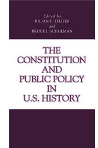 Constitution and Public Policy in U.S. History