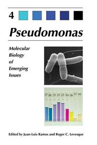 Pseudomonas: Volume 4: Molecular Biology of Emerging Issues