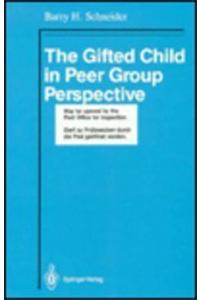 Gifted Child in Peer Group Perspective