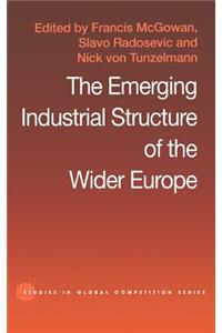 Emerging Industrial Structure of the Wider Europe