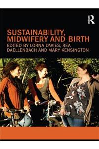 Sustainability, Midwifery and Birth