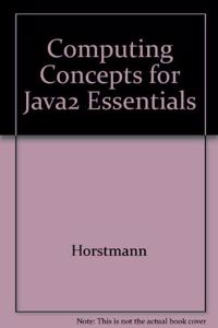 Computing Concepts for Java2 Essentials