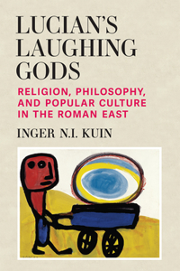 Lucian’s Laughing Gods