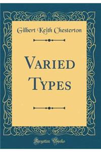 Varied Types (Classic Reprint)