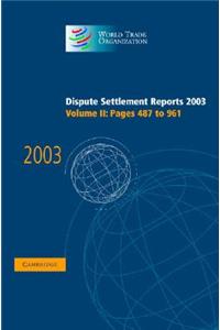 Dispute Settlement Reports 2003