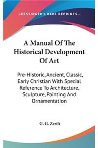 Manual Of The Historical Development Of Art