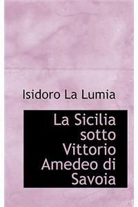 La Sicilia Sotto Vittorio Amedeo Di Savoia