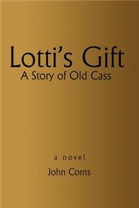 Lotti's Gift