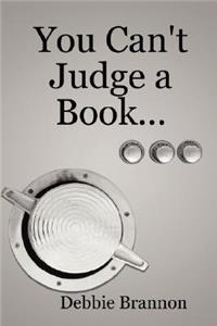You Can't Judge a Book...