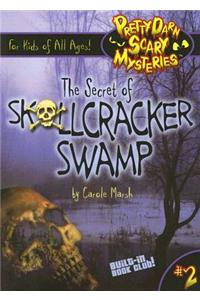 Secret of Skullcracker Swamp