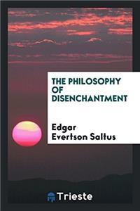 Philosophy of Disenchantment