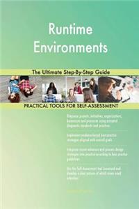 Runtime Environments The Ultimate Step-By-Step Guide
