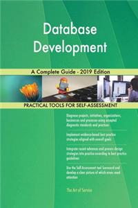 Database Development A Complete Guide - 2019 Edition