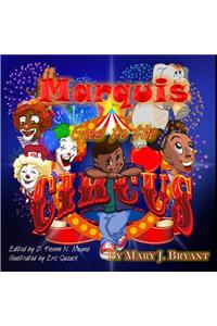 Marquis Goes to the Circus