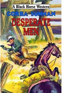 Desperate Men