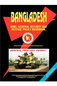 Bangladesh Army, National Security and Defense Policy Handbook