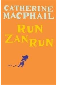 Run, Zan, Run