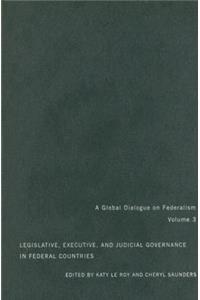 Legislative, Executive, and Judicial Governance in Federal Countries