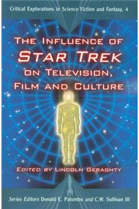 Influence of Star Trek on Television, Film and Culture