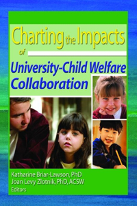 Charting the Impacts of University-Child Welfare Collaboration