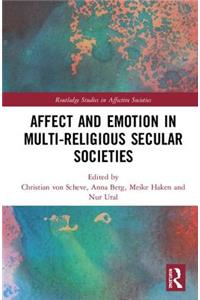 Affect and Emotion in Multi-Religious Secular Societies