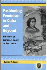 Fashioning Feminism in Cuba and Beyond