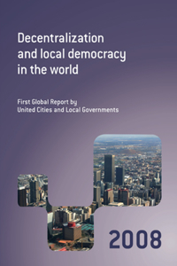 Decentralization and Local Democracy in the World